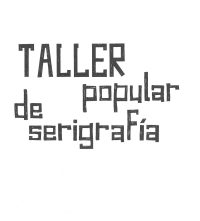 Cover_Taller de Popular de serigrafia_Tales of Resisance and Change