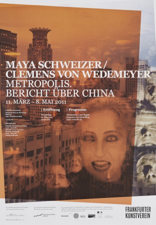 Plakat_Maya Schweizer_Clemens von Wedemeyer_Metropolis.Berichte über China.jpg
